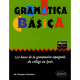 Gramatica Basica - Les bases de la grammaire espagnole